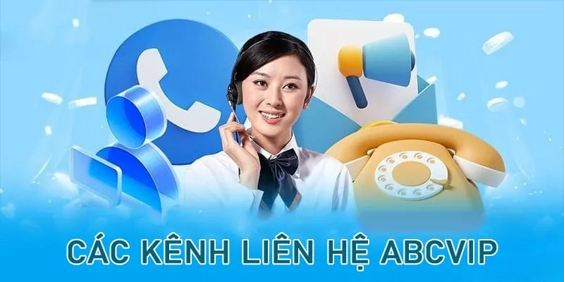 ABCVIP cung cấp nhiều kênh liên lạc khác nhau