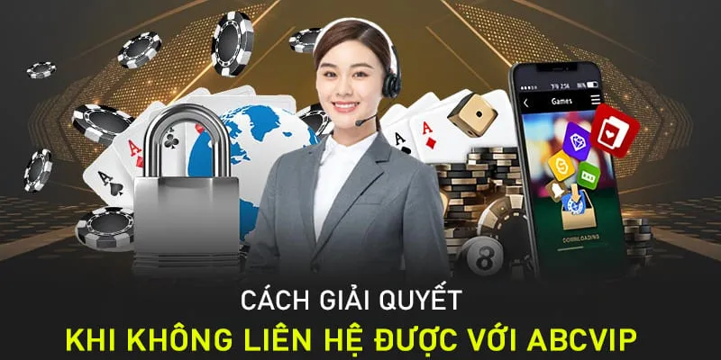 Kiểm tra kết nối wifi và liên hệ ABCVIP qua nhiều kênh