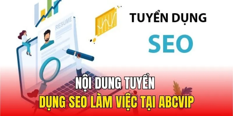 Yêu cầu tối thiểu cho vị trí tuyển dụng SEO