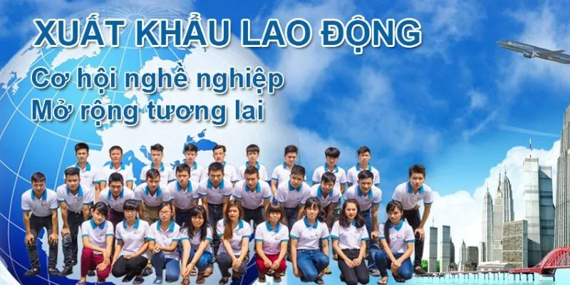 Xuất Khẩu Lao Động 2025 - Cơ Hội Việc Làm Cùng ABCVIP